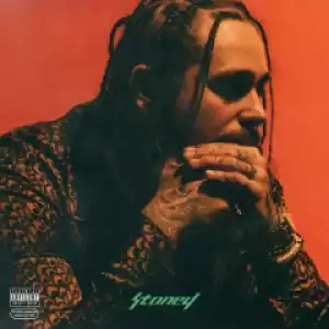 Post Malone - Yours Truly, Austin Post